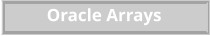 Oracle Arrays